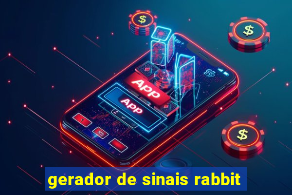 gerador de sinais rabbit
